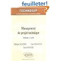 Management de projet technique: M�thodes et outils