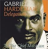 Gabriel Hardeman Delegation - To the Chief Musician