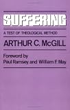 Suffering: A Test of Theological Method