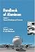 Handbook of Aluminum: Vol. 1: Physical Metallurgy and Processes by  ISBN 0824704940