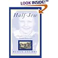 Half-Jew: A Daughter's Search For Her Family's Buried Past