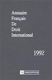Revue CNRS Editions  / Annuaire français de droit international, tome 38. Principaux évènements intéressant la théorie et la jurisprudence du droit international