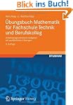 �bungsbuch Mathematik f�r Fachschule...