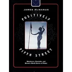 Positively Fifth Street: Murderers, Cheetahs, and Binion's World Series of Poker