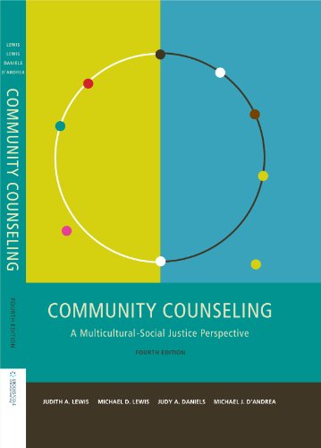 Community Counseling: A Multicultural-Social Justice Perspective (SW 381T Dynamics of Organizations and Communities)
