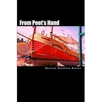 Click to Download Free Kindle Book -> From Poets Hand (101 Collected Poems, Special Edition)