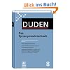 Der Duden in 12 B�nden. Das Standardwerk zur deutschen Sprache: Duden 08. Das Synonymw�rterbuch: Ein W�rterbuch sinnverwandter W�rter. Sofort das ... zu brisanten W�rtern: Band 8