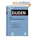 Der Duden in 12 B�nden. Das Standardwerk zur deutschen Sprache: Duden 08. Das Synonymw�rterbuch: Ein W�rterbuch sinnverwandter W�rter. Sofort das ... zu brisanten W�rtern: Band 8
