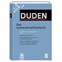 Der Duden in 12 B�nden: Duden 08. Das Synonymw�rterbuch: Ein W�rterbuch sinnverwandter W�rter. Sofort das passende Wort. Rund 300 000 Synonyme zu mehr ... Gebrauchshinweise zu brisanten W�rtern: Bd 8