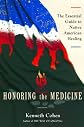 Honoring the Medicine: The Essential Guide to Native American Healing (Healing Arts)