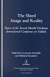 The Shtetl: Image and Reality : Papers of the Second Mendel Friedman International Conference on Yiddish