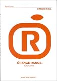 バンドスコア ORANGE RANGE 「ORANGE BALL」 (バンド・スコア)/