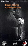 Royal Slave: A Slaveworld Story (Slaveworld)