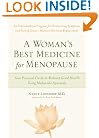A Woman's Best Medicine for Menopause: Your Personal Guide to Radiant Good Health Using Maharishi Ayurveda
