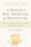 A Woman's Best Medicine for Menopause: Your Personal Guide to Radiant Good Health Using Maharishi Ayurveda Nancy Lonsdorf, Rama Kant Mishra