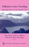 Palliative Care Nursing- Quality Care To The End Of Life 