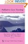 Palliative Care Nursing: Quality Care to the End of Life