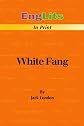 EngLits-in-Print: White Fang: Summary of White Fang by Jack London (Englits in Print)