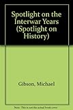 Spotlight on the inter-war years
