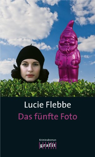 Das fünfte Foto: Lila Zieglers fünfter Fall (German Edition)