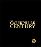 The Caterpillar Century Limited Edition