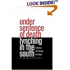 Under Sentence of Death: Lynching in the South