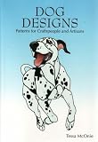 Dog Designs: Patterns for Craftspeople and Artisans