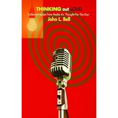 Thinking Out Loud: Collected Scripts from Radio 4's "Thought for the Day": Collected Scripts from Radio 4's "Thought for the Day"