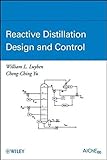 Reactive distillation design and control