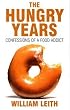 The Hungry Years...