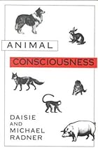 Animal Consciousness (Frontiers of Philosophy) Animal Consciousness (Frontiers of Philosophy)