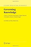 Governing knowledge : a study of continuity and change in higher education : a festschrift in honour of Maurice Kogan