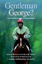 Gentleman George?: The Autobiography of George Duffield, MBE