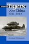 With the Tigers over China, 1941-1942