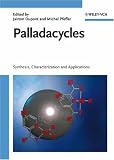 Palladacycles: Synthesis, Characterization and Applications
