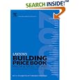 LAXTON'S BUILDING PRICE BOOK 2007, 179th Edition (Laxton's Price... by V B Johnson