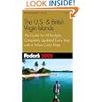 Fodor's US and British Virgin Islands 2002: The Guide for All Budgets, Completely Updated... by Fodor's