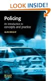 Policing: An introduction to concepts and practice (Policing & Society)