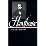 Nathaniel Hawthorne : Tales and Sketches (Library of America) book cover