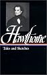 Nathaniel Hawthorne : Tales and Sketches (Library of America)