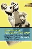 Unvergessene Ferienzeit 1923 - 1962: 32 Erinnerungen an Sommerfrische, Freizeit und Wochenende 1923 - 1962 - 