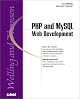 PHP and MySQL Web Development (3rd Edition) (Developer's Library)