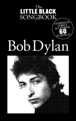 The Little Black Songbook: Bob Dylan (Little Black Song Book)