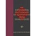 The Columbia Dictionary of Shakespeare Quotations
