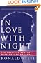 In Love With Night: The American Romance With Robert Kennedy