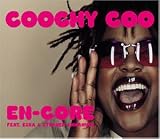 EN-CORE / COOCHY COO (X-MEN REMIX)