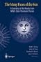 The Many Faces of the Sun: A Summary of the Results from NASA's Solar Maximum Mission