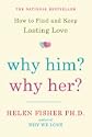Why Him? Why Her?