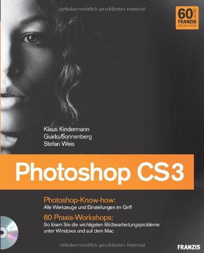Produkt-Bild: Photoshop CS3. Jubil&auml;umsausgabe: Das Photoshop-Handbuch f&uuml;r Digitalfotografen