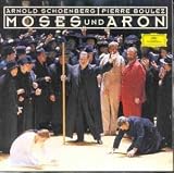 Schoenberg: Moses und Aron